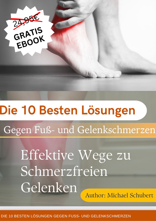 Die 10 besten Lösungen gegen Rücken, Fuß- und Gelenkschmerzen – E-Book